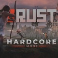 オープンワールドサバイバル『Rust』さらに過酷な「ハードコアモード」実装！