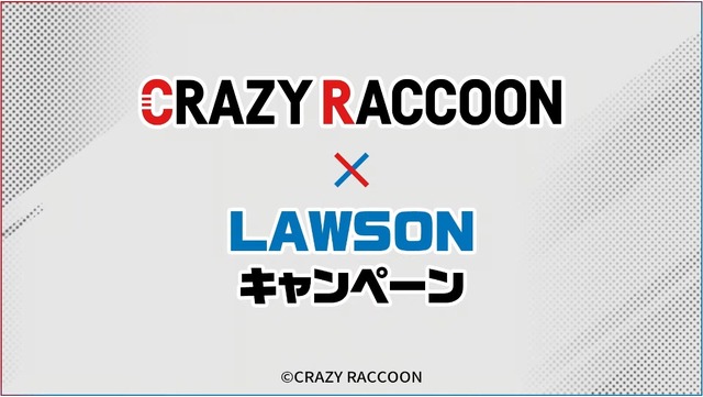 Crazy Raccoon」がローソンとコラボ!「クレイジーラクーンマン Crazy Raccoon」がローソンとコラボ!「クレイジーラクーンマン