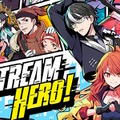元『アイマス』総合Dの石原章弘氏による新作『STREAM HERO!』発表！人気ヒーローを目指すスマホ向けアプリ